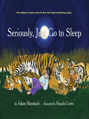 cover image of Seriously, Just Go to Sleep